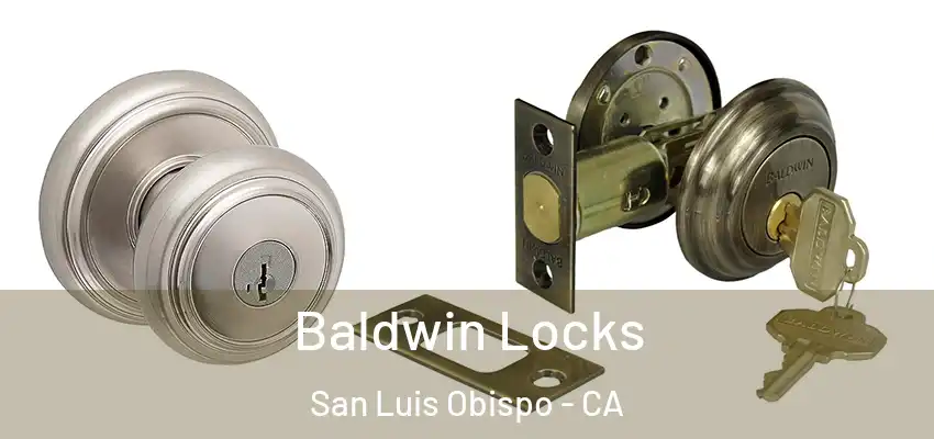  Baldwin Locks San Luis Obispo - CA